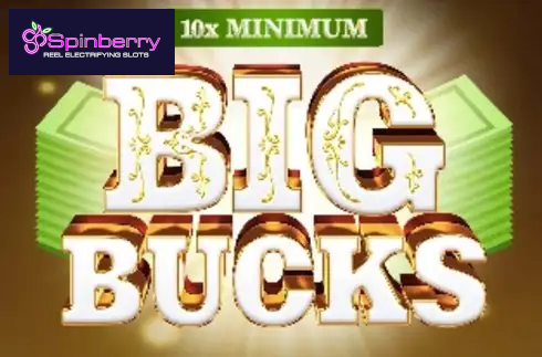 10x Minimum Big Bucks